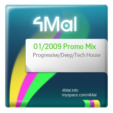 4Mal — January 2009 Promo Mix